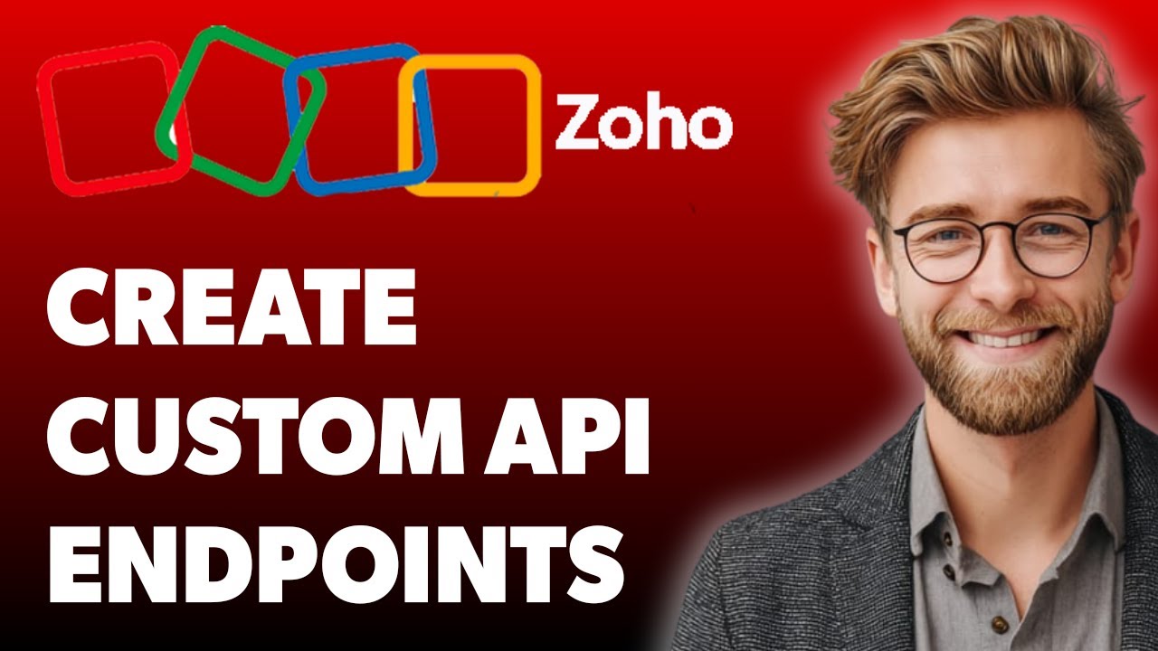 How To Create Custom Api Endpoints In Zoho Creator [2025 Guide] - YouTube