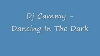 Dj Cammy - Dancing In The Dark chords