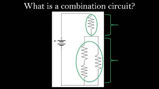 Combination Circuits Explained