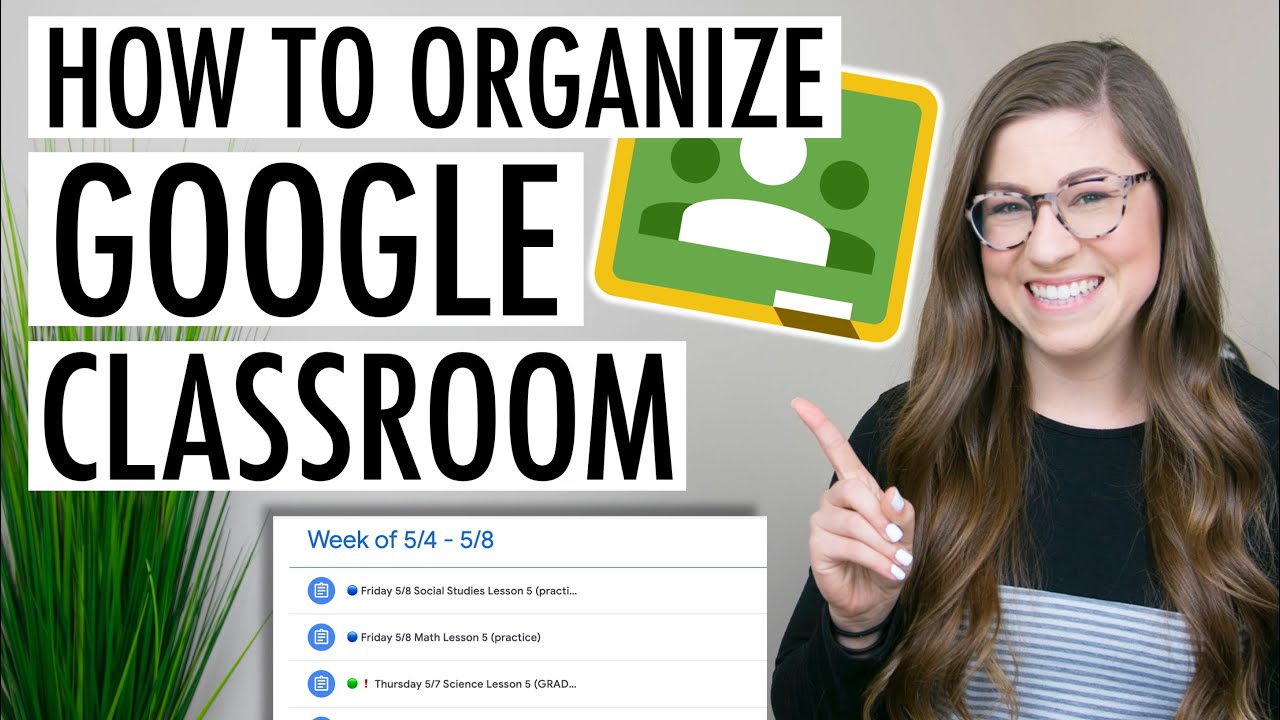 how to organize assignments in google classroom