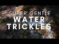10 Hours - Achieve DEEP SLEEP with Gentle Sounds of Water