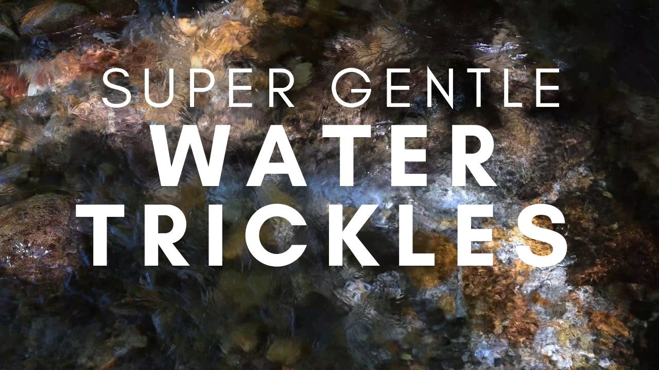 10 Hours - Achieve DEEP SLEEP with Gentle Sounds of Water