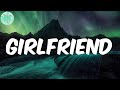 Ruger - Girlfriend (Lyrics)