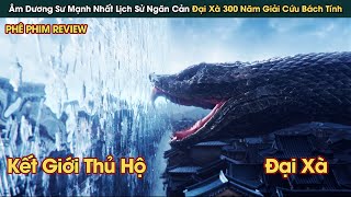 Âm Dương Sư Mạnh Nhất Lịch Sử Thống Nhất Yêu Tộc Giải Cứu Bách Tính || Phê Phim Review