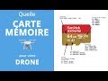 Quelle carte mmoire utiliser avec votre drone