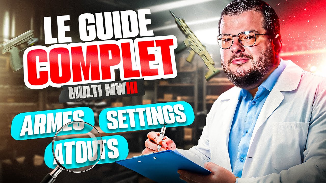 MWIII - GUIDE COMPLET ( CLASSES 🔫, SETTINGS 🔊🖥️🎮 , ATOUTS🃏) 