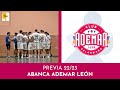 ABANCA ADEMAR LEÓN | PREVIA ASOBAL 22-23 con Christian Fernández