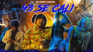 43 Se Cali | Andy Sirdard X @Bandzo3rd  | Official Music Video | 2023