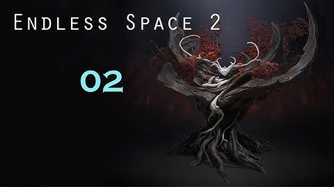 Endless Space 2: Let