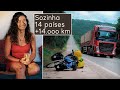 Viajar de bike é perigoso. Ela foi sozinha!