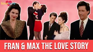 Fran & Max  The Love Story | The Nanny | Love Love