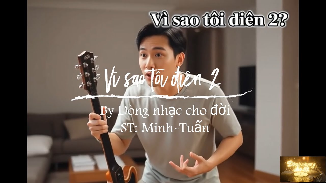 Vi sao toi dien 2 - Cha-cha-cha