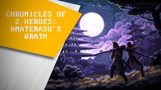 Chronicles of 2 Heroes: Amaterasu's Wrath Gameplay