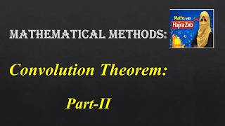 #Mathematical Methods # Laplace Transform #Inverse Laplace Transform # Convolution Theorem(Part-II)~