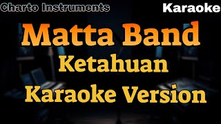 KETAHUAN KARAOKE MATTA BAND