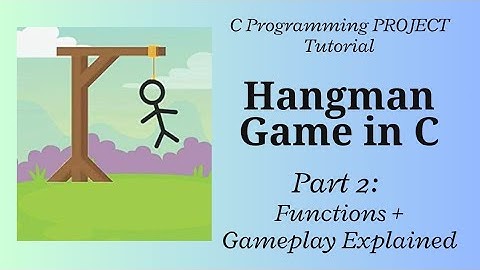 C Programming Hangman Game – Game Logic & Functions Explained (Part 2)