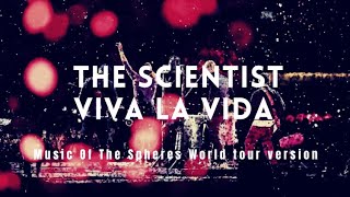 Coldplay - The Scientist / Viva La Vida (Music Of The Spheres World Tour 