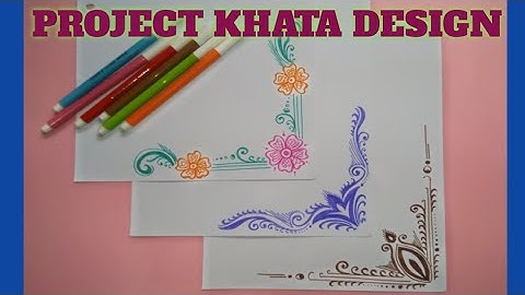 Border and corner Design for students project khata. Practical khata design. Part-20. Suchipatr Art.