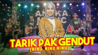 Suci Tacik - Tarik Pak Gendut || Ninu Ninu Ninu (ANEKA SAFARI)