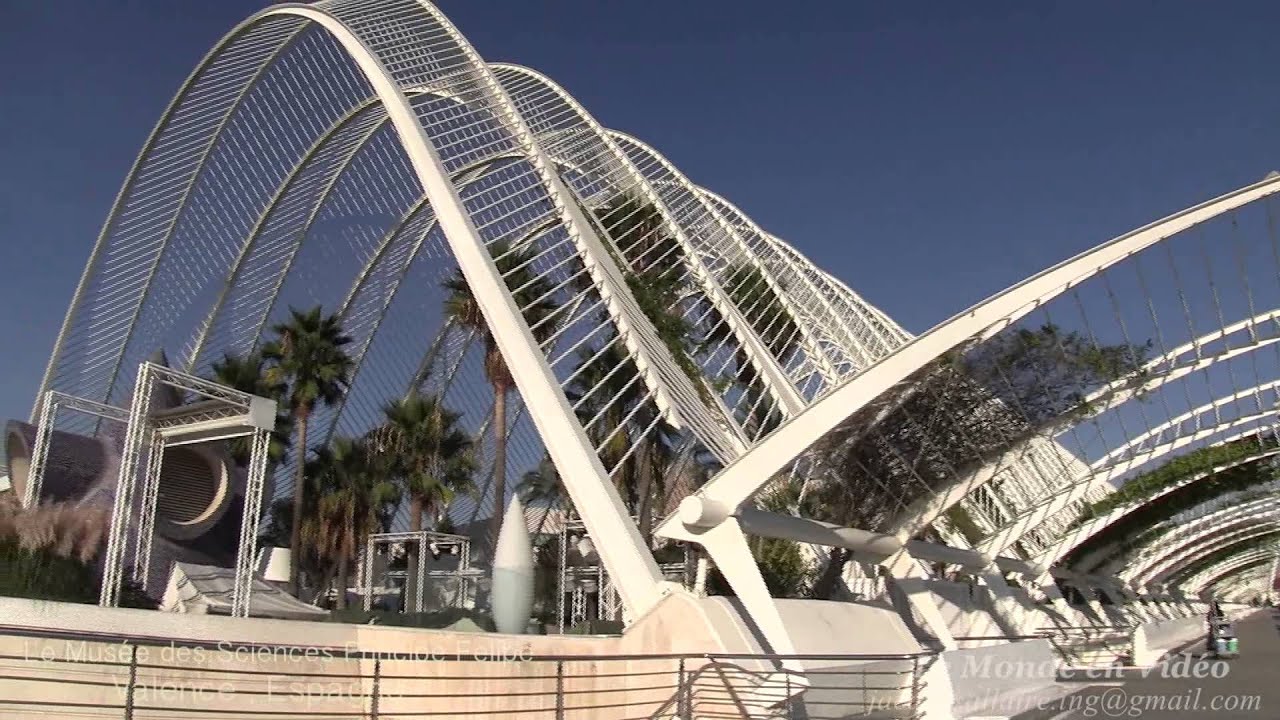 Valence Musée des sciences Principe Felipe YouTube Valence Musée des sciences Principe Felipe YouTube