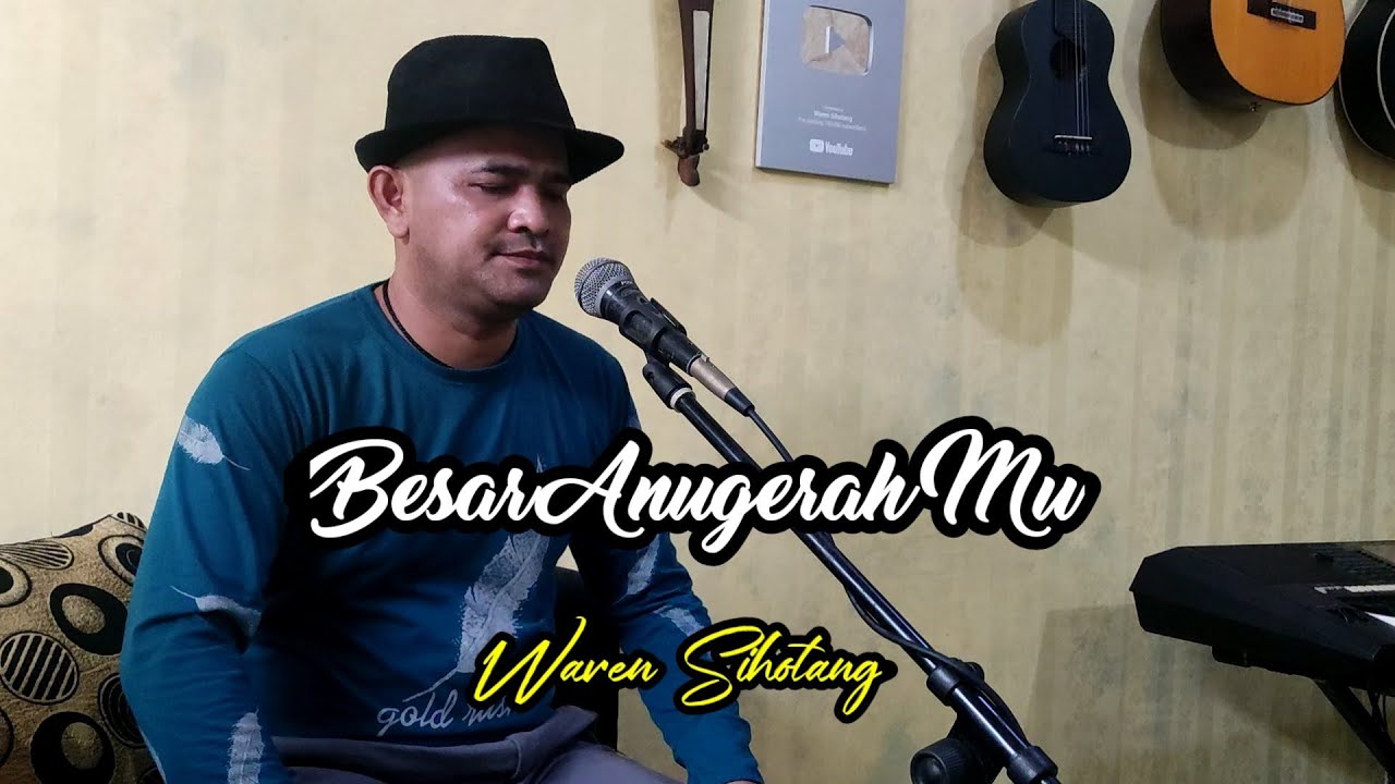 Besar anugrahMu - Waren Sihotang