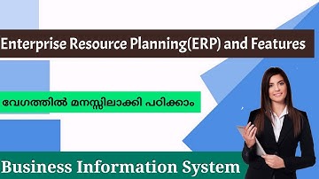 Enterprise Resource Planning(ERP) and Features of ERP|Business Information System|Malayalam Tutorial
