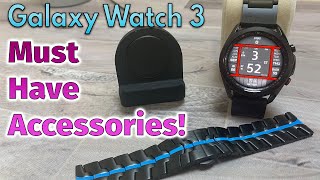 Galaxy Watch 3 45mm MUST Have Accessories