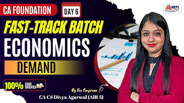 CA Foundation | Fast-Track Batch [ Economics - Demand ] | MEPL- Divya Agarwal Mam