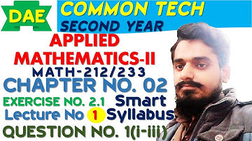 MATH 212 Chapter 2 Exercise 2.1 Question 1 | MATH 233 Chapter 2 Exercise 2.1 Question 1 | Part-1