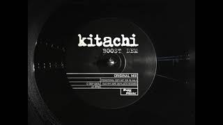 Garage Music - Kitachi Boost Dem Original Mix HD