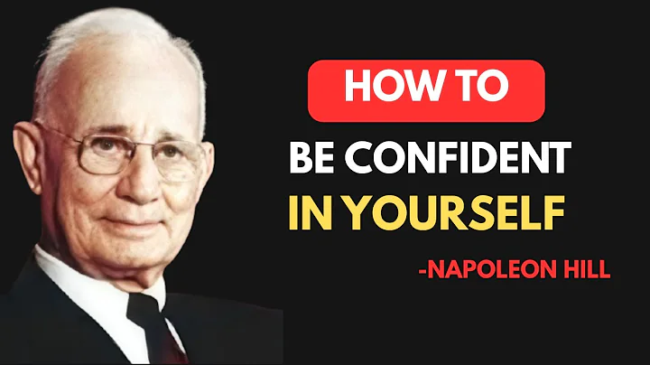 HOW TO BE CONFIDENT IN YOURSELF  || Napoleon Hill ||