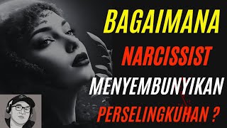 Bagaimana Narcissist Menutupi perselingkuhan