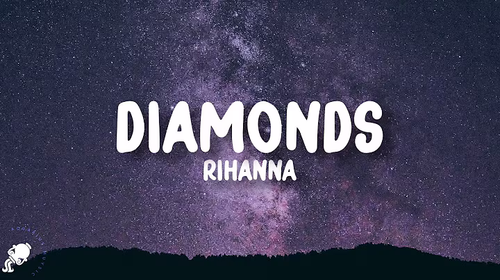 Rihanna - Diamonds (Lyrics)