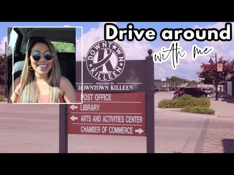 Killeen Texas (Drive Around With Me)