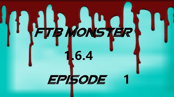 FTB Monster With Flawlessgecko Ep. 1 Time to Learn