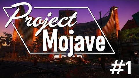 Project Mojave | EP1
