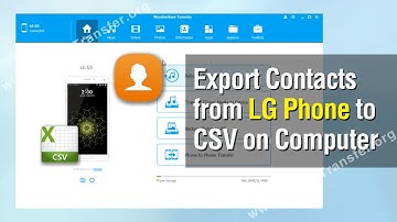 Contacts to Computer | How to Transfer Contacts from LG to Computer