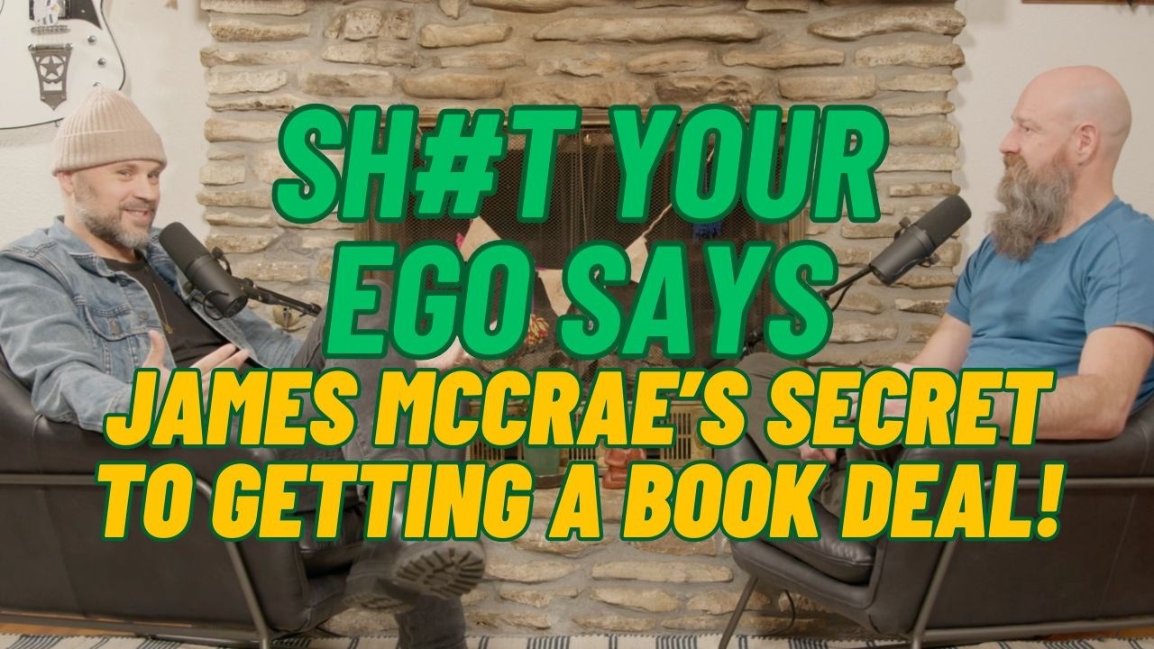 How I Got My First Book Deal Without an Audience | James McCrae and "Sh ...