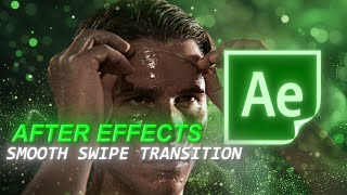 Smooth Swipe Transition FOR EDITS - AFTER EFFECTS Tutorial