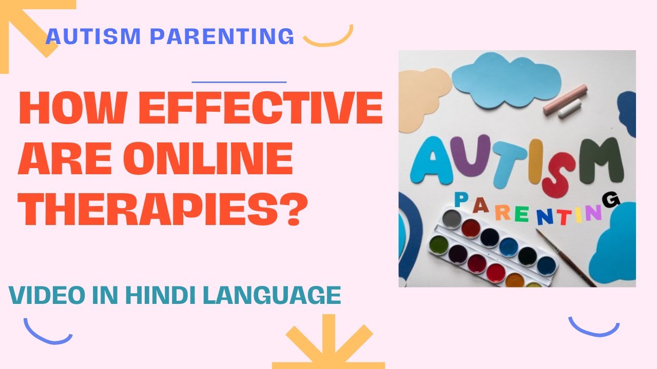 How effective are online therapies for Autism (Hindi) |  Autism Parenting