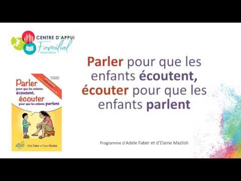 Capsule 1 - Parler pour que les enfants écoutent, écouter pour que les  enfants parlent. 