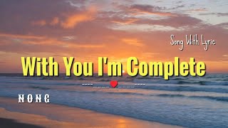 With You I’m Complete - Emotional Romantic Love Song 2026
