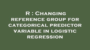 R : Changing reference group for categorical predictor variable in logistic regression