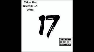 17- Coajdka (feat. Tmoe Tha Great & LA Drilla