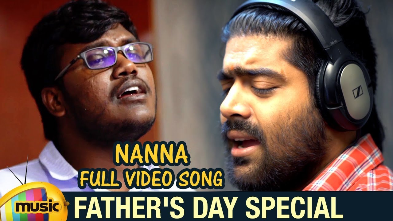 Fathers Day 2019 Special  NANNA Full Video Song  Revanth  Karthik Kodakandla  Akhilesh Reddy