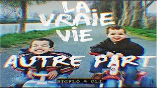 Bigflo et Oli - Autre part (CLIP NON OFFICIEL) chords