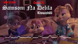 Samsoni Na Delila |Chipmunks|