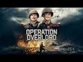 Operation Overlord (2021) [Action] [War] |🎖️🔥 A High-Stakes WWII Rescue Mission | full movie