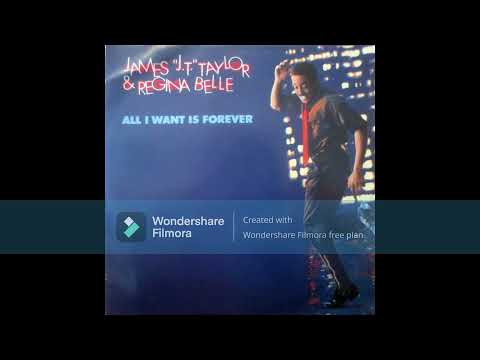 All I Want is Forever by James JT Taylor & Regina Belle  written by Diane Warren