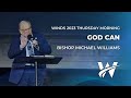 10 12 2023 Dieu Peut Évêque Michael Williams WindsConference 2023 mp3